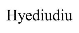 HYEDIUDIU trademark