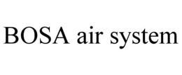 BOSA AIR SYSTEM trademark