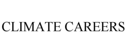 CLIMATE CAREERS trademark