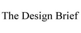 THE DESIGN BRIEF trademark