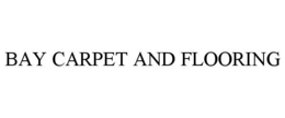 BAY CARPET AND FLOORING trademark