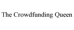 THE CROWDFUNDING QUEEN trademark