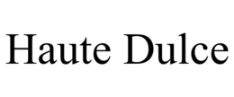 HAUTE DULCE trademark