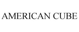 AMERICAN CUBE trademark