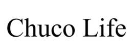 CHUCO LIFE trademark