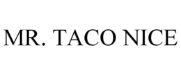 MR. TACO NICE trademark