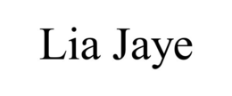 LIA JAYE trademark