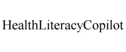 HEALTHLITERACYCOPILOT trademark