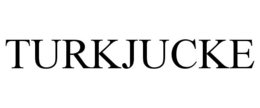 TURKJUCKE trademark