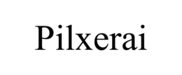 PILXERAI trademark