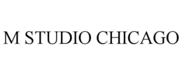 M STUDIO CHICAGO trademark