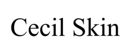 CECIL SKIN trademark