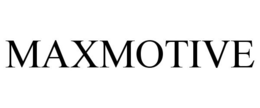 MAXMOTIVE trademark