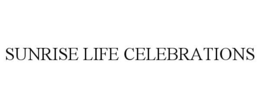 SUNRISE LIFE CELEBRATIONS trademark