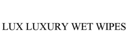 LUX LUXURY WET WIPES trademark