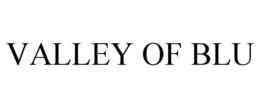 VALLEY OF BLU trademark