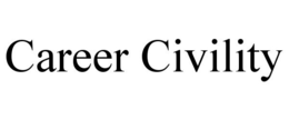CAREER CIVILITY trademark