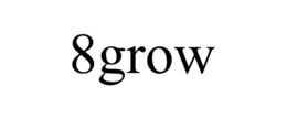 8GROW trademark