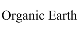 ORGANIC EARTH trademark