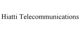 HIATTI TELECOMMUNICATIONS trademark