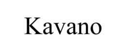 KAVANO trademark