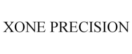 XONE PRECISION trademark