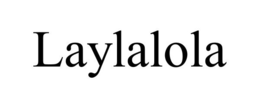 LAYLALOLA trademark