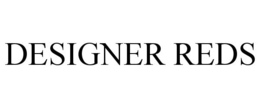 DESIGNER REDS trademark