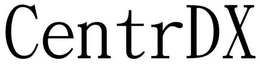 CENTRDX trademark