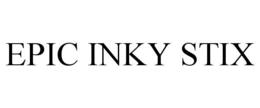 EPIC INKY STIX trademark
