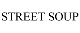 STREET SOUP trademark