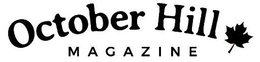 OCTOBER HILL MAGAZINE trademark