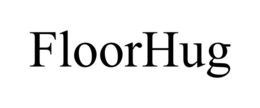 FLOORHUG trademark