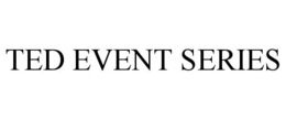 TED EVENT SERIES trademark