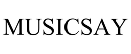 MUSICSAY trademark