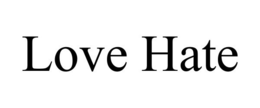 LOVE HATE trademark