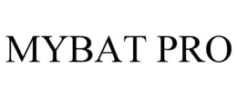 MYBAT PRO trademark