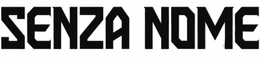 SENZA NOME trademark
