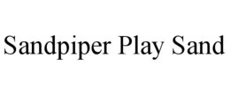SANDPIPER PLAY SAND trademark
