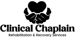 CLINICAL CHAPLAIN REHABILITATION & RECOVERY SERVICES trademark