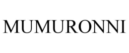 MUMURONNI trademark