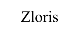 ZLORIS trademark