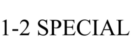 1-2 SPECIAL trademark