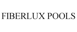 FIBERLUX POOLS trademark