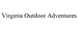 VIRGINIA OUTDOOR ADVENTURES trademark