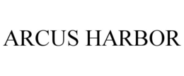 ARCUS HARBOR trademark