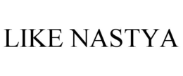 LIKE NASTYA trademark