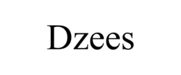 DZEES trademark