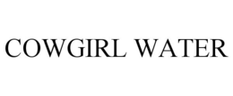 COWGIRL WATER trademark