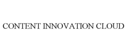 CONTENT INNOVATION CLOUD trademark